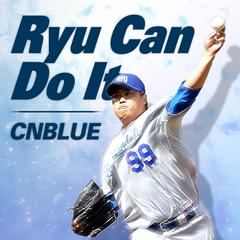 RYU CAN DO IT