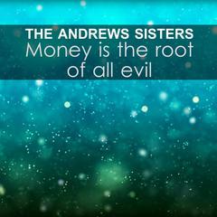 Money Is the Root of All Evil