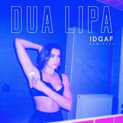 IDGAF(Hazers Remix|Explicit)