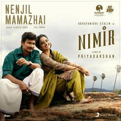 Nenjil Mamazhai(From ”Nimir”)