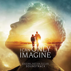 I Can Only Imagine [Trailer Track]