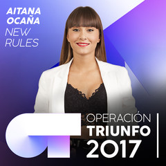 New Rules(Operación Triunfo 2017)