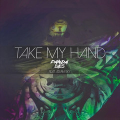 Take My Hand(Original Mix)