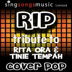 R.I.P. (Tribute to Rita Ora & Tinie Tempah)