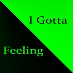 I Gotta Feeling