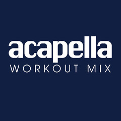 Acapella(Workout Extended Remix)