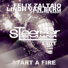 Start A Fire(feat. Martin Radoz)(Steerner Radio Edit)