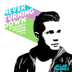 Never Turning Down(Morandi & Demoga Squad Remix)