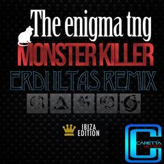 Monster Killer(Erdi Iltas Remix)