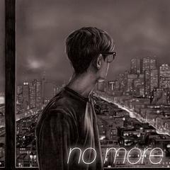 No More