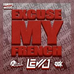 Excuse My French(feat. Melleefresh & BBK)(Original Mix|Explicit)