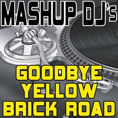 Goodbye Yellow Brick Road  [122 BPM](Original Radio Version)