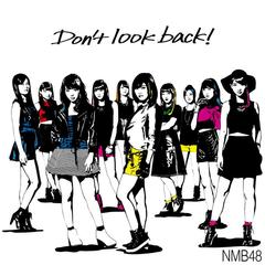 Don’t look back！