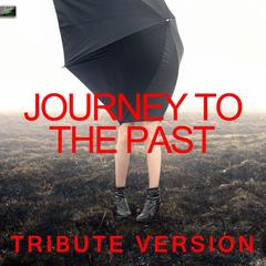 Journey to the Past(Tribute Version)