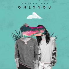 Only You