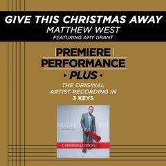 Give This Christmas Away (High Key Performance Track Without Background Vocals)