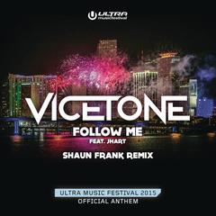 Follow Me(Shaun Frank Remix)