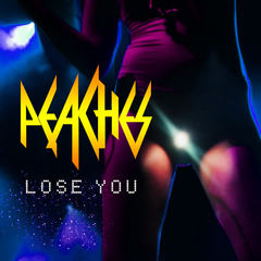 Lose You(Brodinski and Yuksek Remix|Explicit)