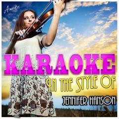 This Far Gone (In the Style of Jennifer Hanson)(Karaoke Version)