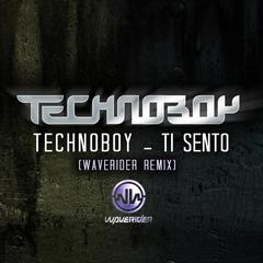 Ti Sento(Waverider Remix Radio Edit)