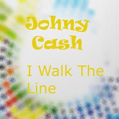 I Walk The Line