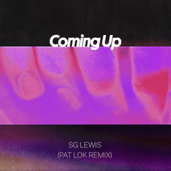 Coming Up(Pat Lok Remix)