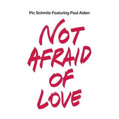 Not Afraid of Love(Radio Edit)