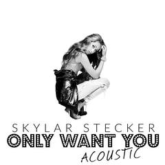 Only Want You(Acoustic Version)