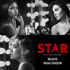 Believe(Noah Version / From “Star” Season 2 Soundtrack)