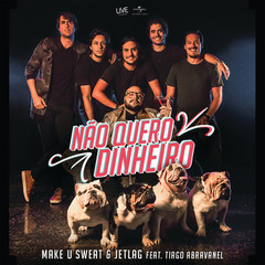 No Quero Dinheiro (Só Quero Amar)