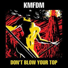 Don’’t Blow Your Top