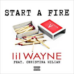 Start A Fire(Explicit)