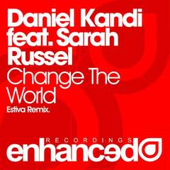 Change The World(Estiva Remix)