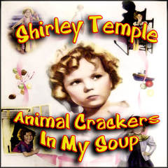 Animal Crackers In My Soup(re-mastered)