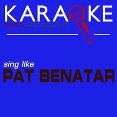 All Fired Up (In the Style of Pat Benatar) [Karaoke Instrumental Version]