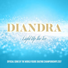 Light Up The Ice(Official Song Of The World Figure Skating Championship 2017)