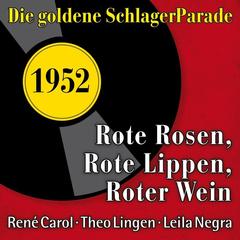 Rote Rosen， rote Lippen， roter Wein