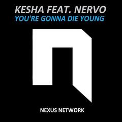 You’re Gonna Die Young(IC & Nordh Extended Remix)