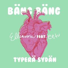 Bng Bng typer sydn (feat. eetu)