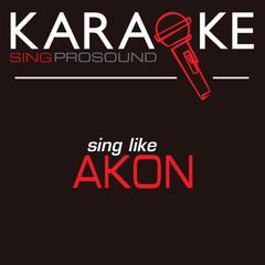Bananza (Karaoke Instrumental Version) [In the Style of Akon]
