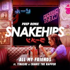 All My Friends(Prep Remix)