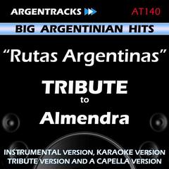 Rutas Argentinas (In the Style of Almendra|Acapella Version)