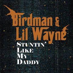 Stuntin’ Like My Daddy(Radio Edit)