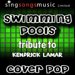 Swimming Pools (Tribute)