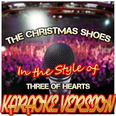 The Christmas Shoes (In the Style of Three of Hearts)(Karaoke Version)