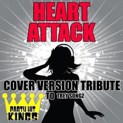 Heart Attack (Cover Version Tribute to Trey Songz)