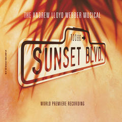 Sunset Boulevard(Original 1993 London Cast Recording)