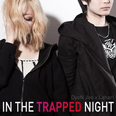 In The Trapped Night