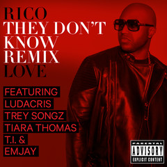 They Don’t Know(Remix|Explicit)