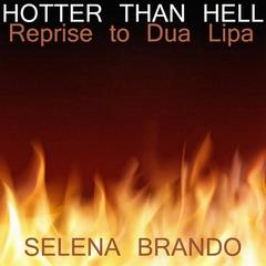 Hotter Than Hell(Reprise to Dua Lipa)